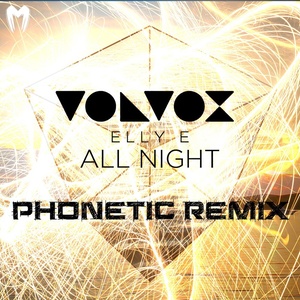 All Night (Phonetic Remix)