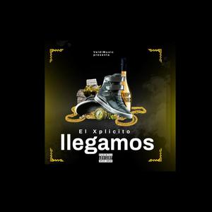 Valdimusic - Llegamos (feat. El Explicito) (Explicit)
