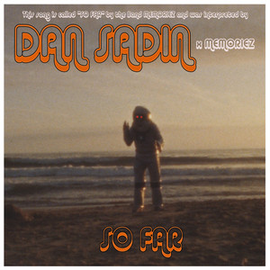 So Far (Dan Sadin Remix)