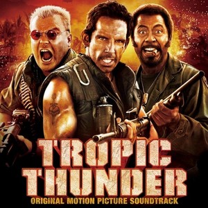 Tropic Thunder (Original Motion Picture Soundtrack)