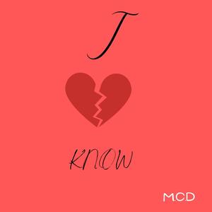 I Know (Explicit)