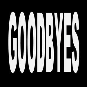 Goodbyes