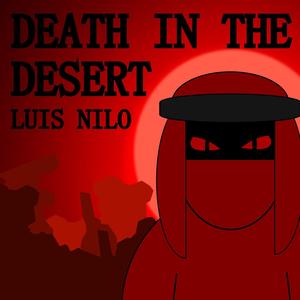 Death In The Desert (Explicit)