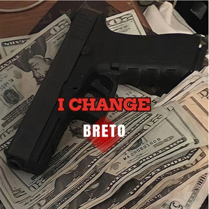 I Change (Explicit)