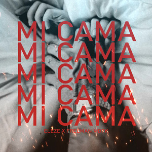Mi Cama (Explicit)
