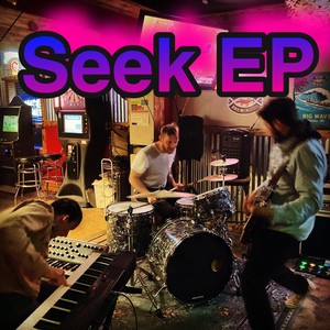 Seek - EP