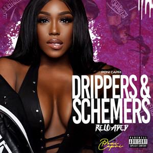 DRIPPERS AND SCHEMERS (Explicit)