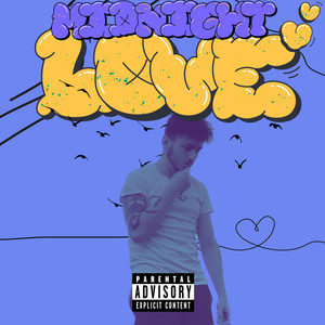 Midnight Love (Explicit)