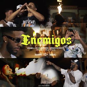 Enemigos (feat. ranniell hd & Broken streett) (Explicit)
