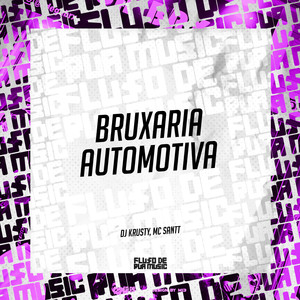 Bruxaria Automotiva (Explicit)
