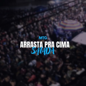 Arrasta pra Cima Safada (Explicit)