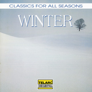 Classics for All Seasons: Winter