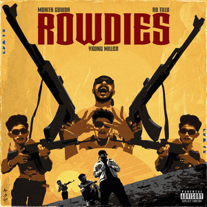 Rowdies (Explicit)