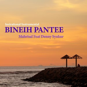 Bineih Pantee (Instrumental)