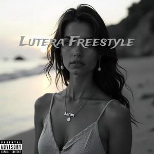 Lutera freestyle (Explicit)