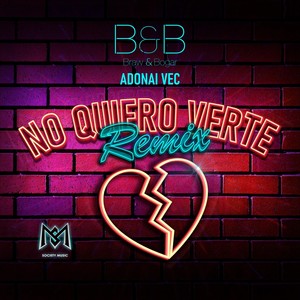 No Quiero Verte (Remix) [feat. Adonai Vec] [Explicit]