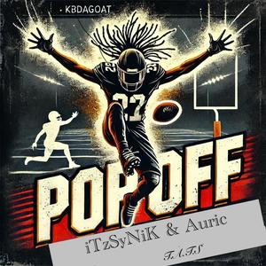 Pop Off (feat. iTzSyNiK & Auric) [Explicit]