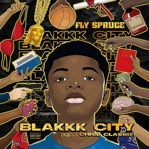 Blakkk City (Explicit)