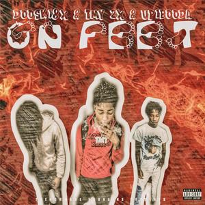 ON FEET (feat. TMY 2x & Up1booda) [Explicit]