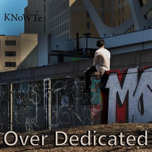 Over Dedicated