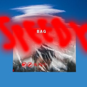 Speedy Bag (Explicit)