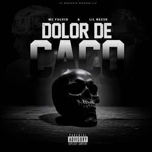 Dolor De Caco (Explicit)