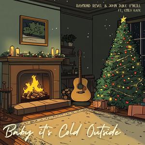 Baby It's Cold Outside (feat. Emily Kate)