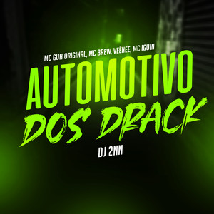 Automotivo dos Drack (Explicit)