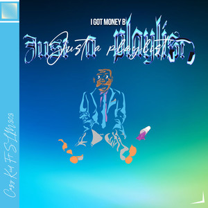 I Got Money B - Just a Playlist (Explicit)