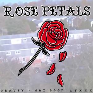 Rose Petals (feat. 3SIDEGOOF & Lordt Stxn) [Explicit]