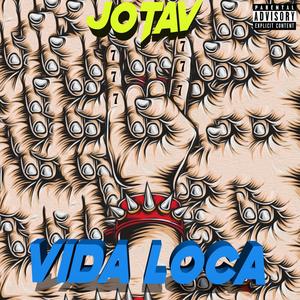 Vida Loca (Explicit)