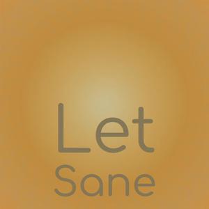 Let Sane