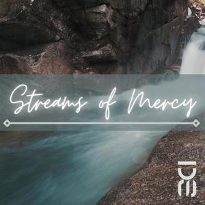 streams of mercy
