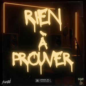 Rien à prouver