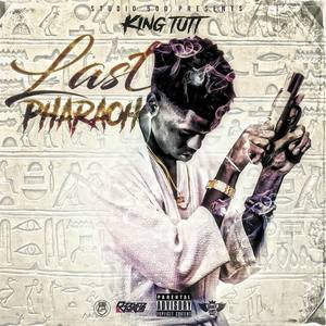 Last Pharaoh (Explicit)