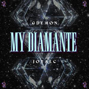 My Diamante (feat. Jota Lc) (Explicit)