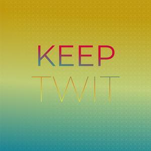 Keep Twit