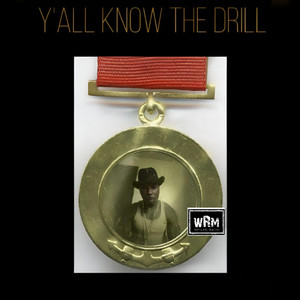 Yall Know the Drill (2024 Remastered|Explicit)