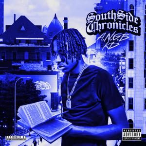 SouthSide Chronicles (Explicit)