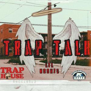 Trap Talk (Explicit)