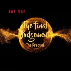 The Final Judgement the Prequel (Explicit)