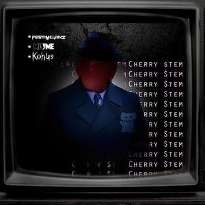 Cherry Stem (Konus Remix)