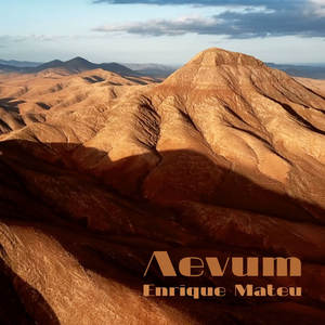 Aevum (In Memoriam Luis Galán)