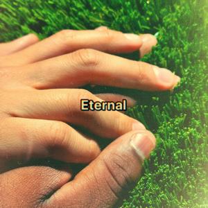 Eternal (Explicit)