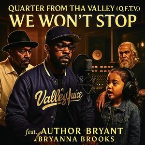 We Won't Stop (feat. Author Bryant & Bryanna Brooks)