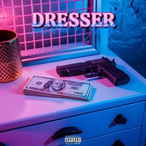 Dresser (Explicit)
