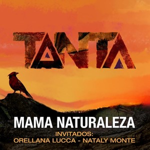 Mama Naturaleza (feat. Orellana Lucca & Nataly Monte)