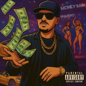 MONEY RAIN (Explicit)