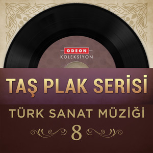 Taş Plak Serisi, Vol. 8 (Türk Sanat Müziği)