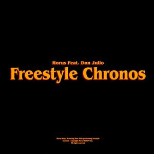 Freestyle Chronos(feat. Don Julio) (Explicit)
